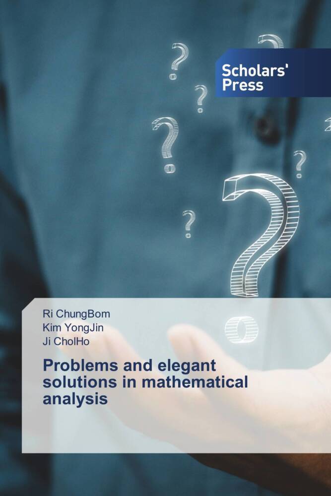 Problems and elegant solutions in mathematical analysis