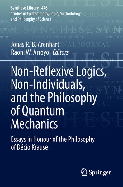 Non-Reflexive Logics Non-Individuals and the Philosophy of Quantum Mechanics