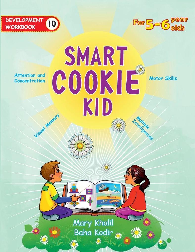 Smart Cookie Kid For 5-6 Year Olds Educational Development Workbook 10