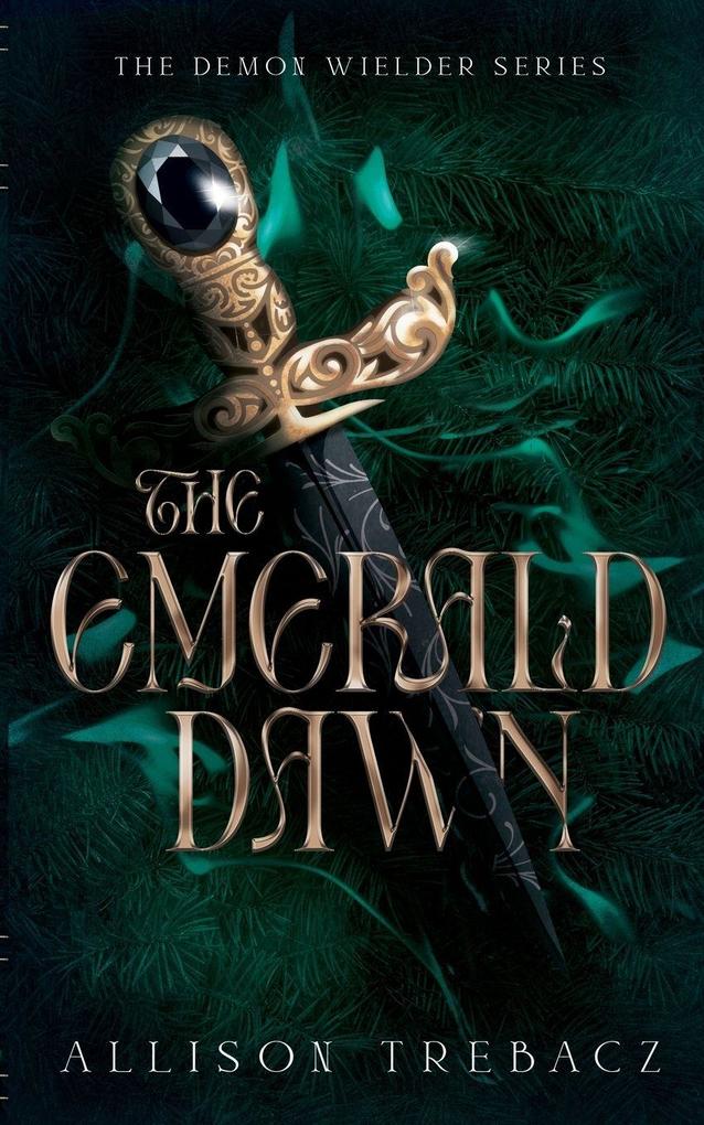 The Emerald Dawn