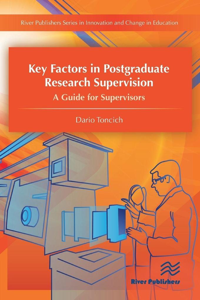 Key Factors in Postgraduate Research Supervision A Guide for Supervisors