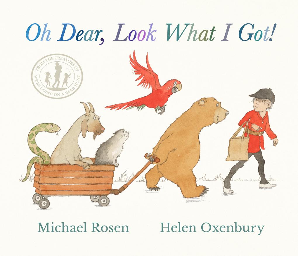 Walker Books Ltd. Oh Dear Look What I Got!