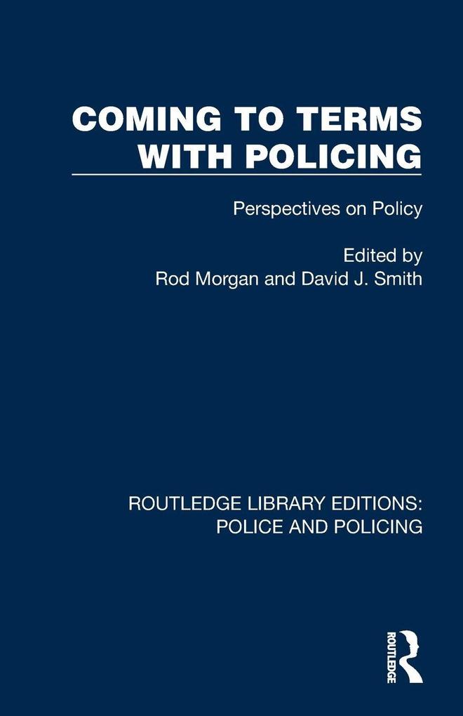 Coming to Terms with Policing