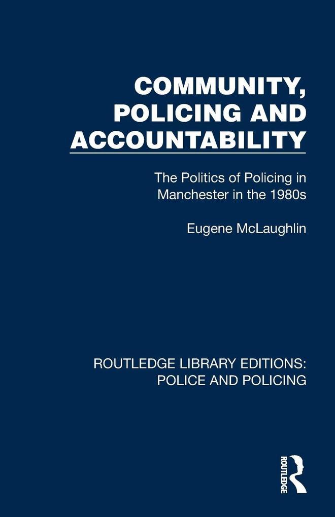 Community Policing and Accountability