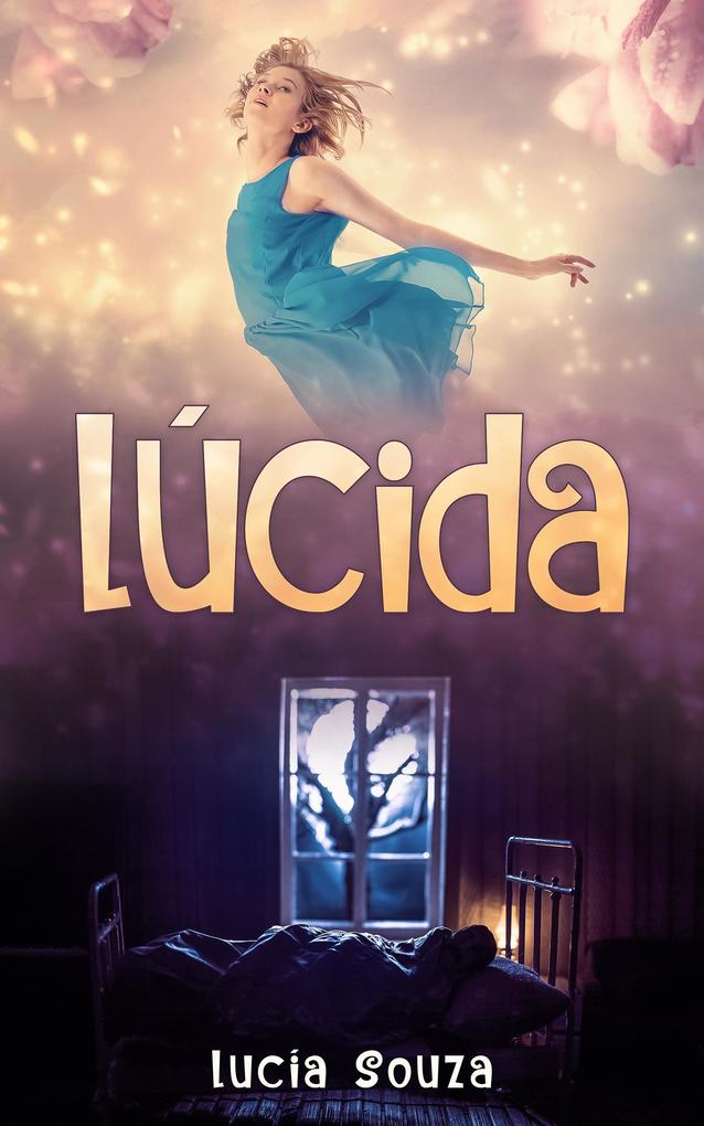 Lucid (Dreaming dimension #1)