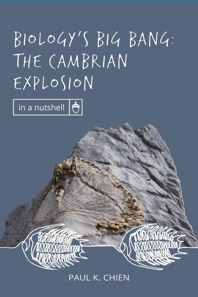 Biology's Big Bang: The Cambrian Explosion (In a Nutshell #5)