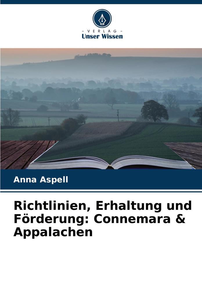 Richtlinien Erhaltung und Förderung: Connemara & Appalachen