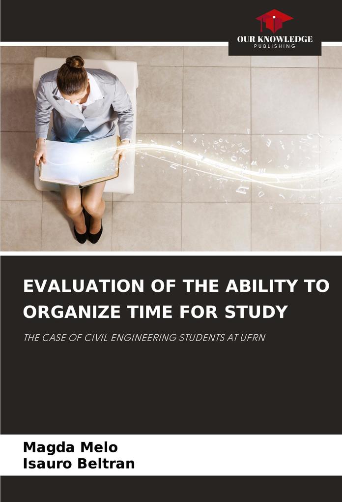 EVALUATION OF THE ABILITY TO ORGANIZE TIME FOR STUDY