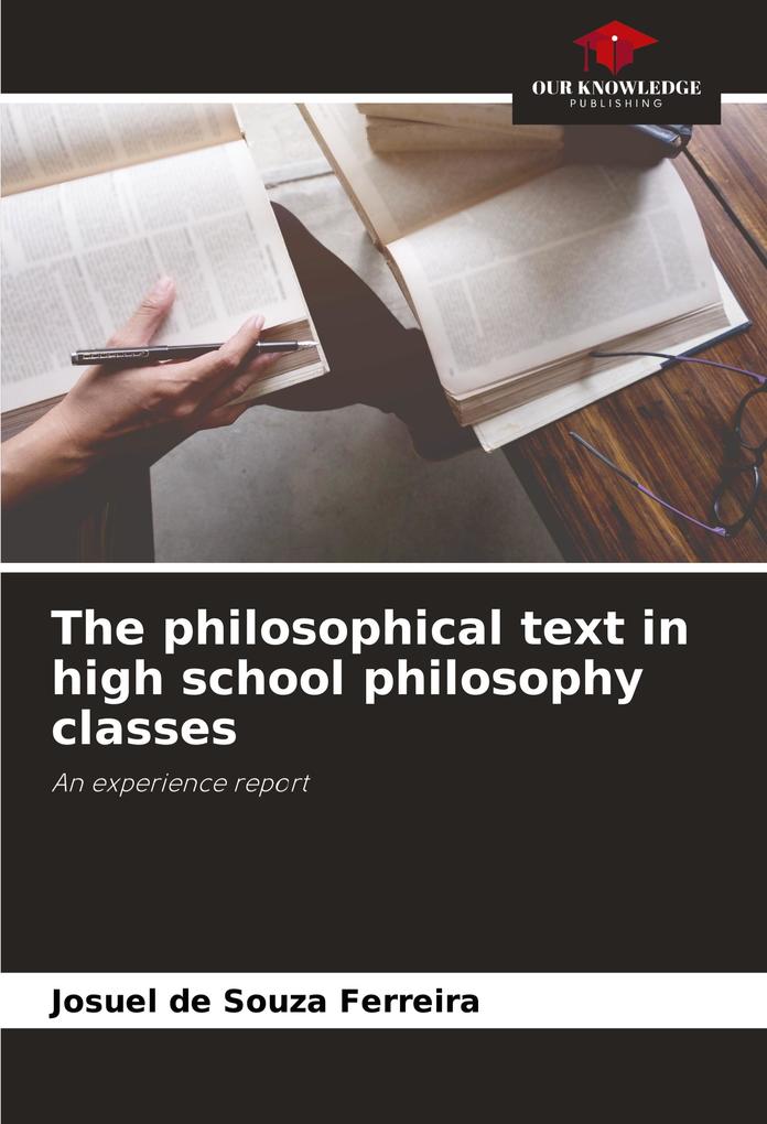 The philosophical text in high school philosophy classes