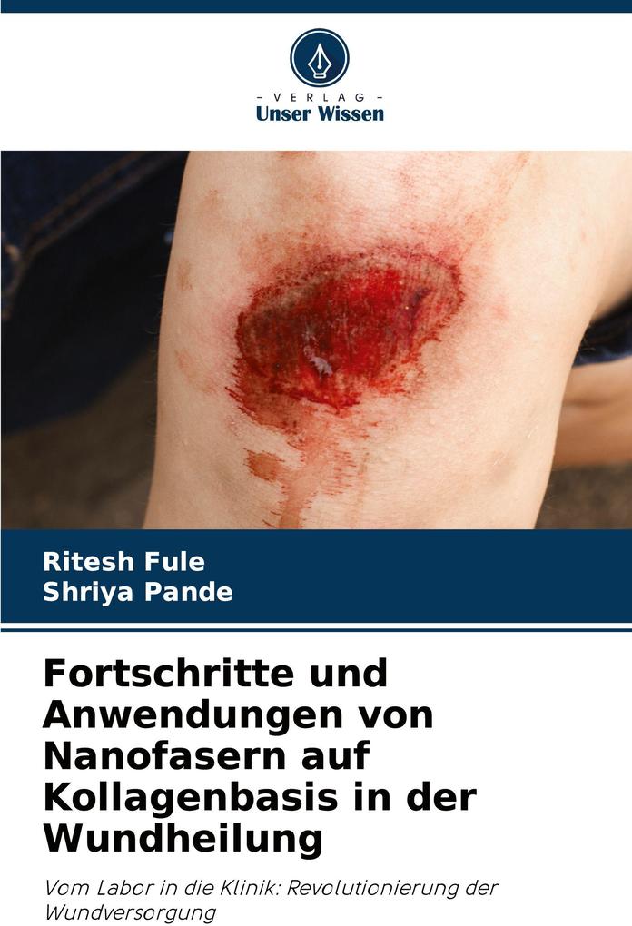 Fortschritte und Anwendungen von Nanofasern auf Kollagenbasis in der Wundheilung