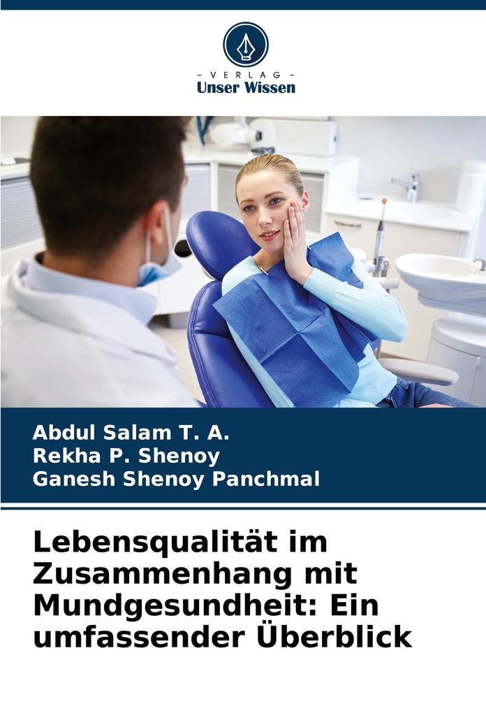Lebensqualität im Zusammenhang mit Mundgesundheit: Ein umfassender Überblick