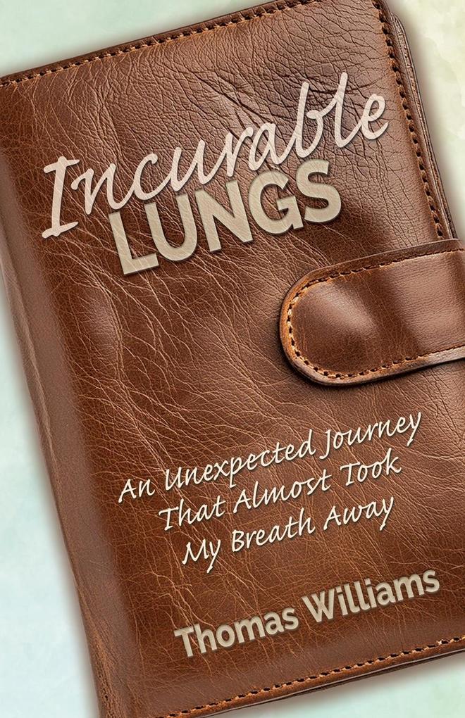 Incurable Lungs