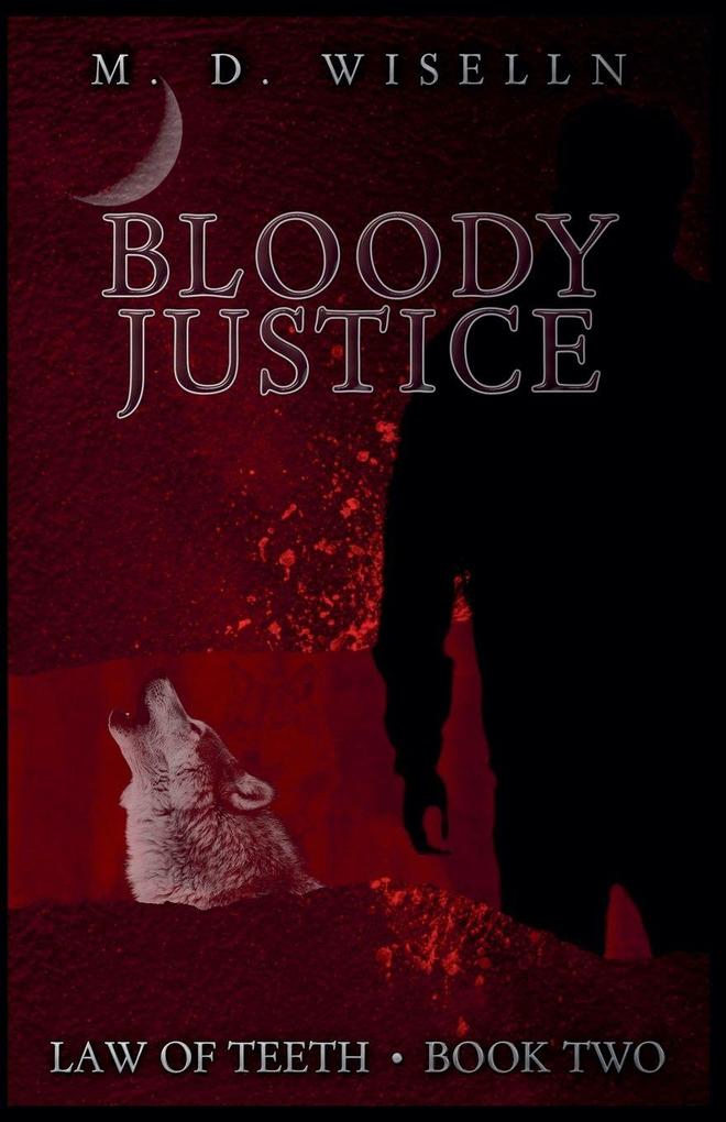 Bloody Justice