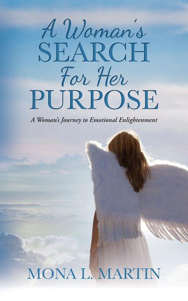 A Woman's Search For Her Purpose