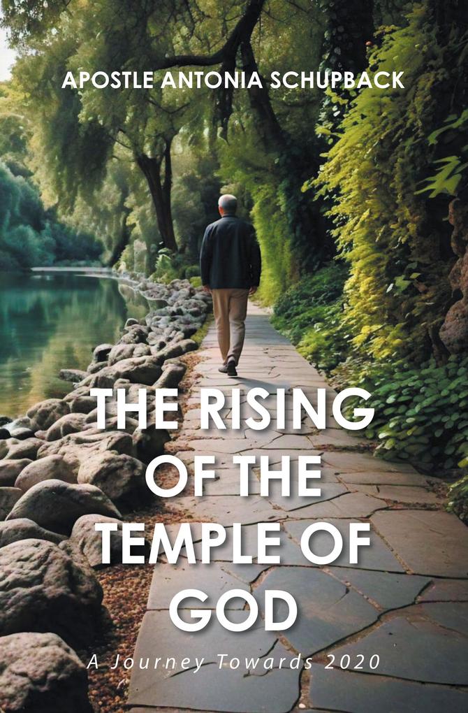 The Rising of the Temple of God:
