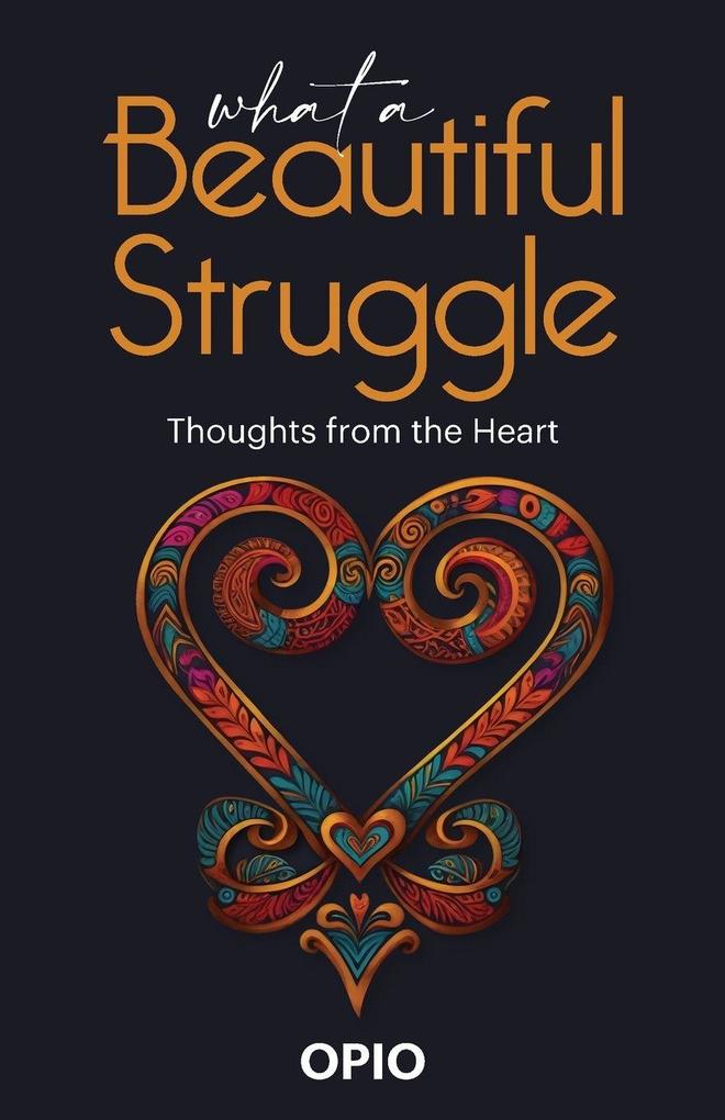 What a Beautiful Struggle