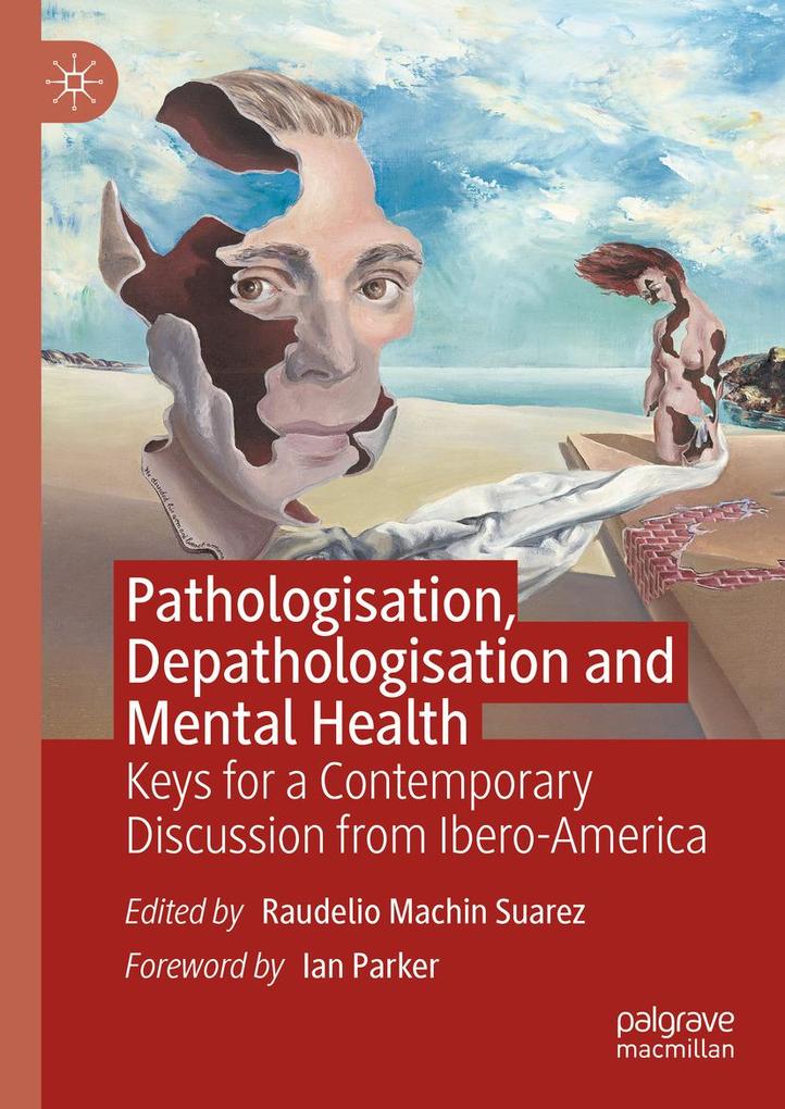 Pathologisation Depathologisation and Mental Health