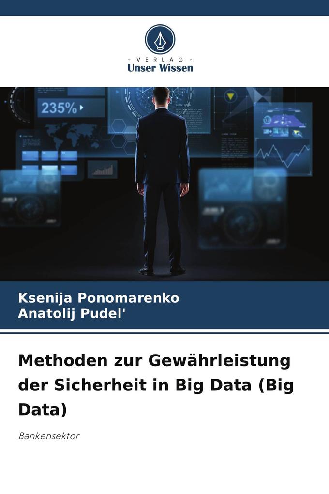 Methoden zur Gewährleistung der Sicherheit in Big Data (Big Data)