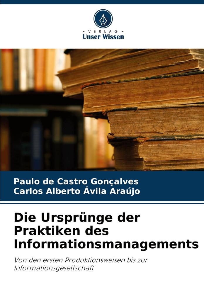 Die Ursprünge der Praktiken des Informationsmanagements