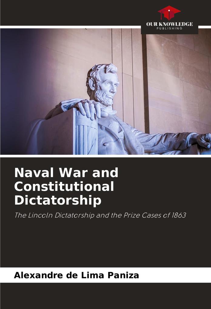 Naval War and Constitutional Dictatorship