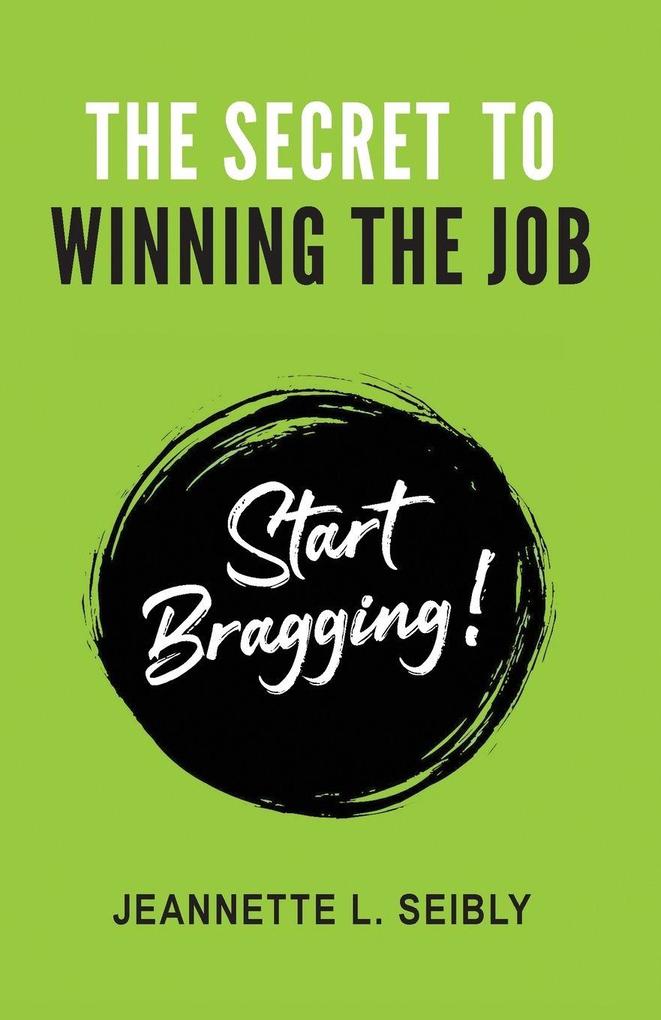 The Secret to Winning the Job