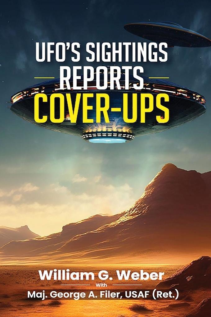 UFO'S SIGHTINGS REPORTS COVER-UPS