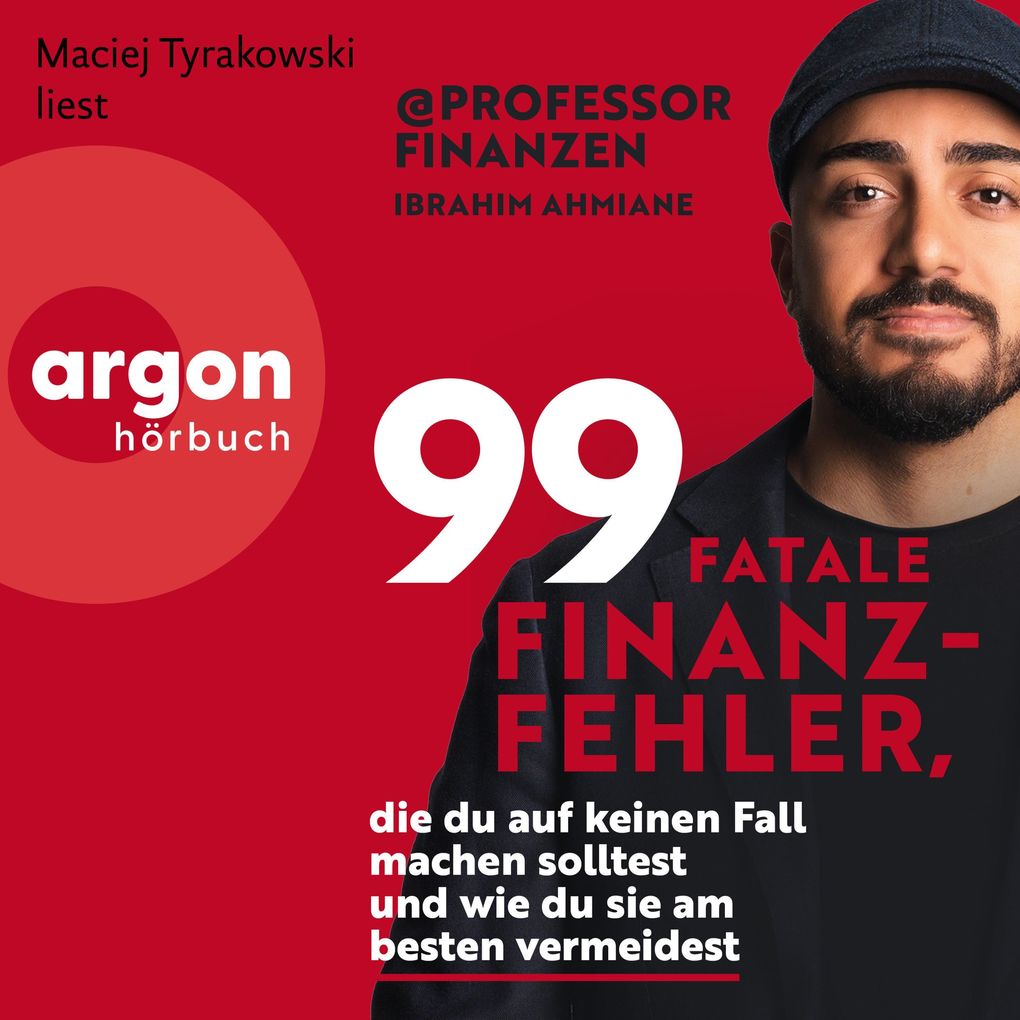 99 fatale Finanzfehler die du auf keinen Fall machen solltest und wie du sie am besten vermeidest