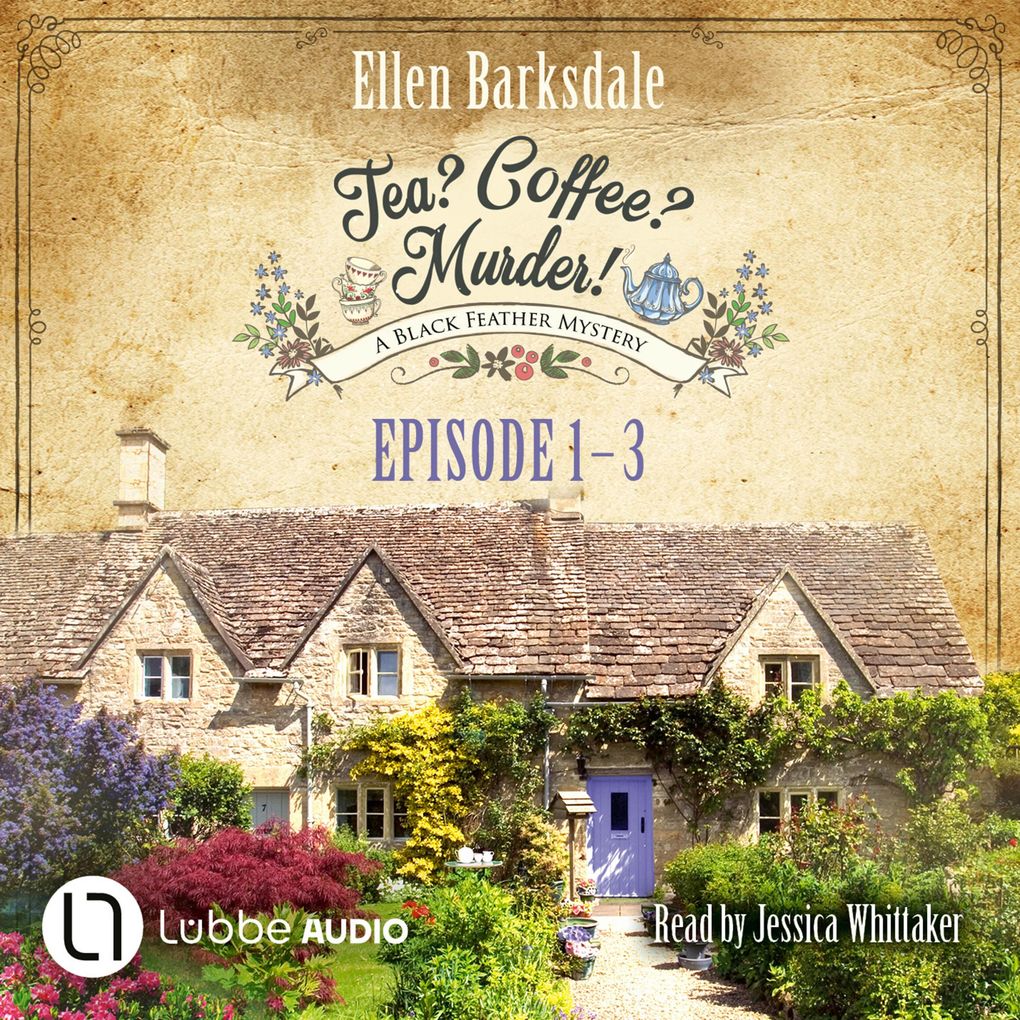 Episode 1-3 - Tea? Coffee? Murder! Compilation 1