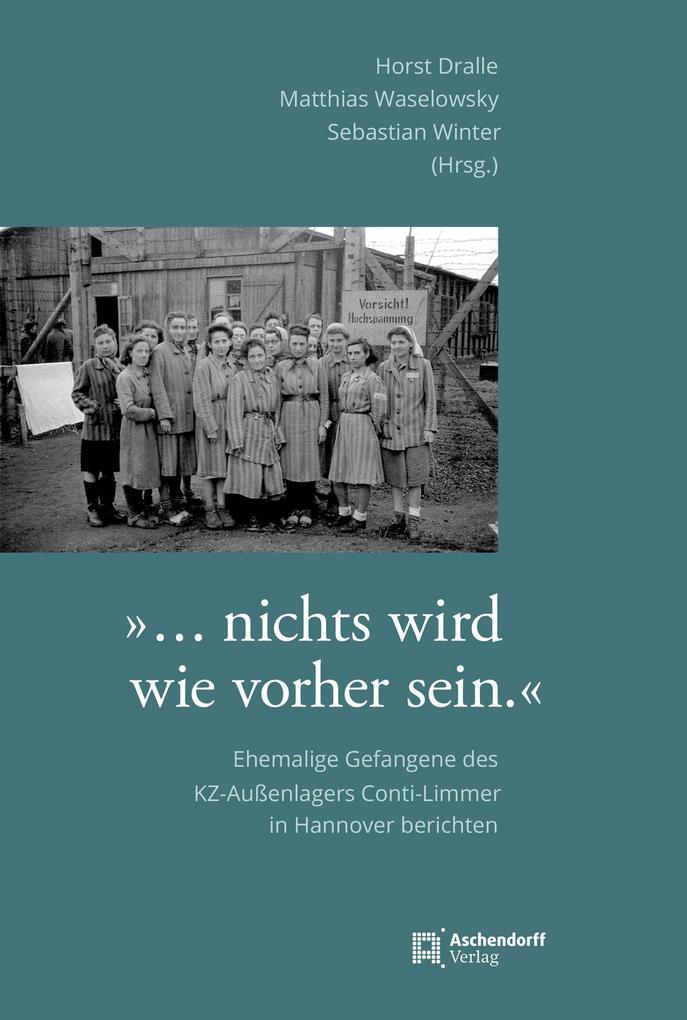 '... es wird nichts wie vorher sein.'