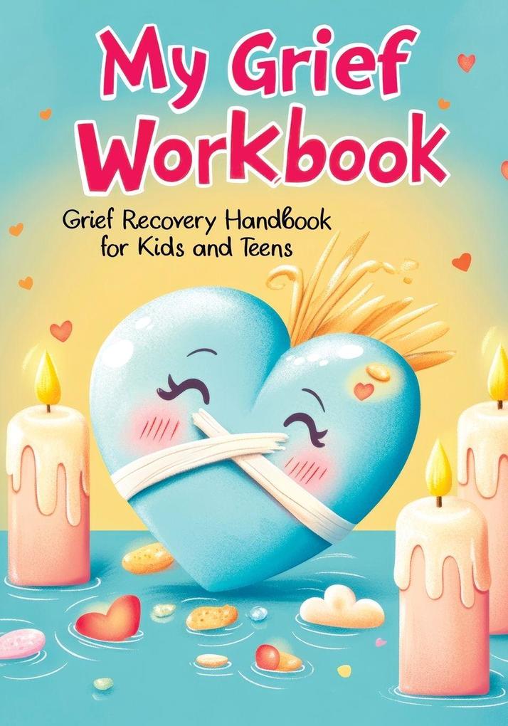 Grief Recovery Handbook