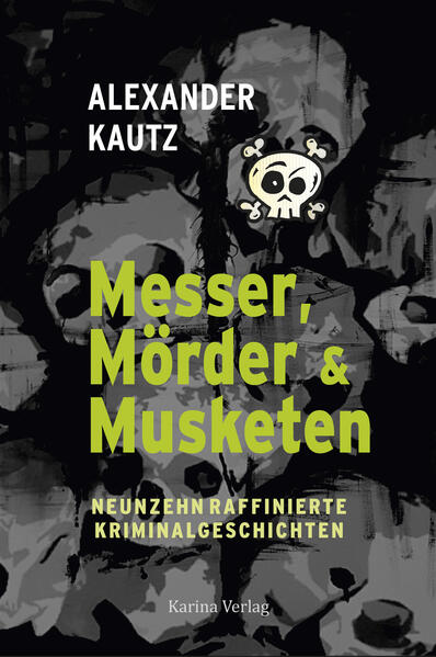 Messer Mörder & Musketen