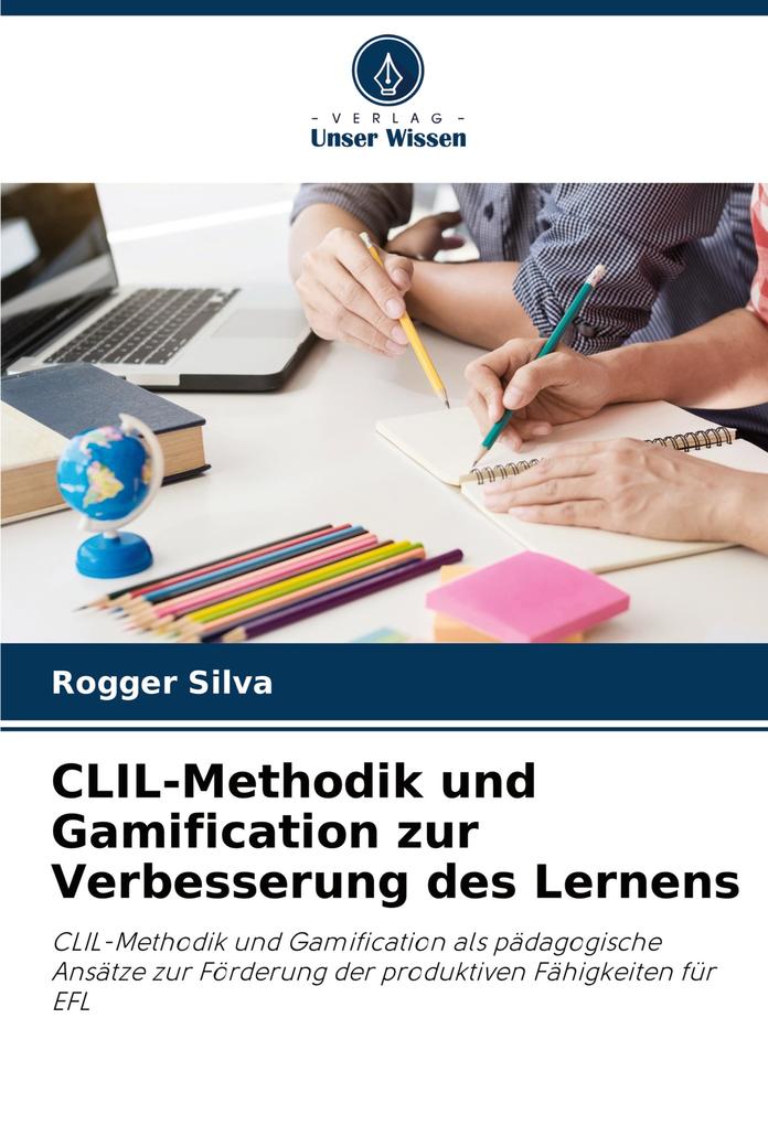CLIL-Methodik und Gamification zur Verbesserung des Lernens