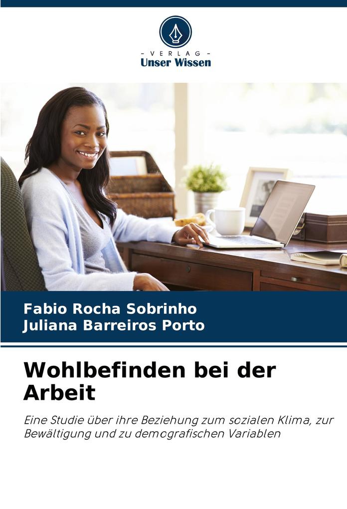 Wohlbefinden bei der Arbeit