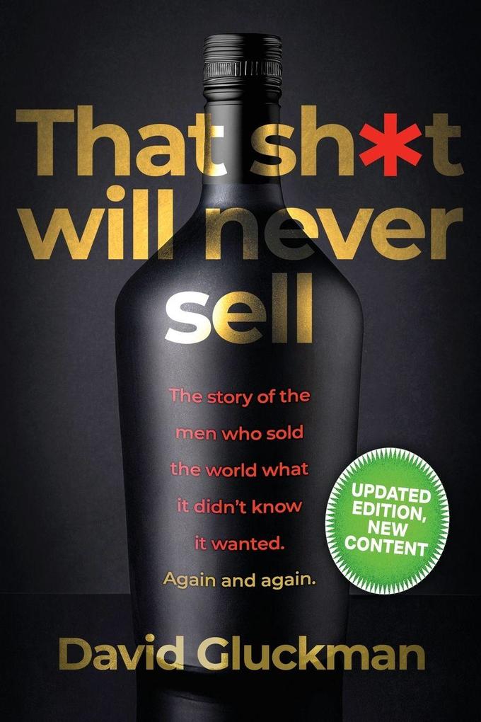 'That Sh*t Will Never Sell!' Special Colour Edition