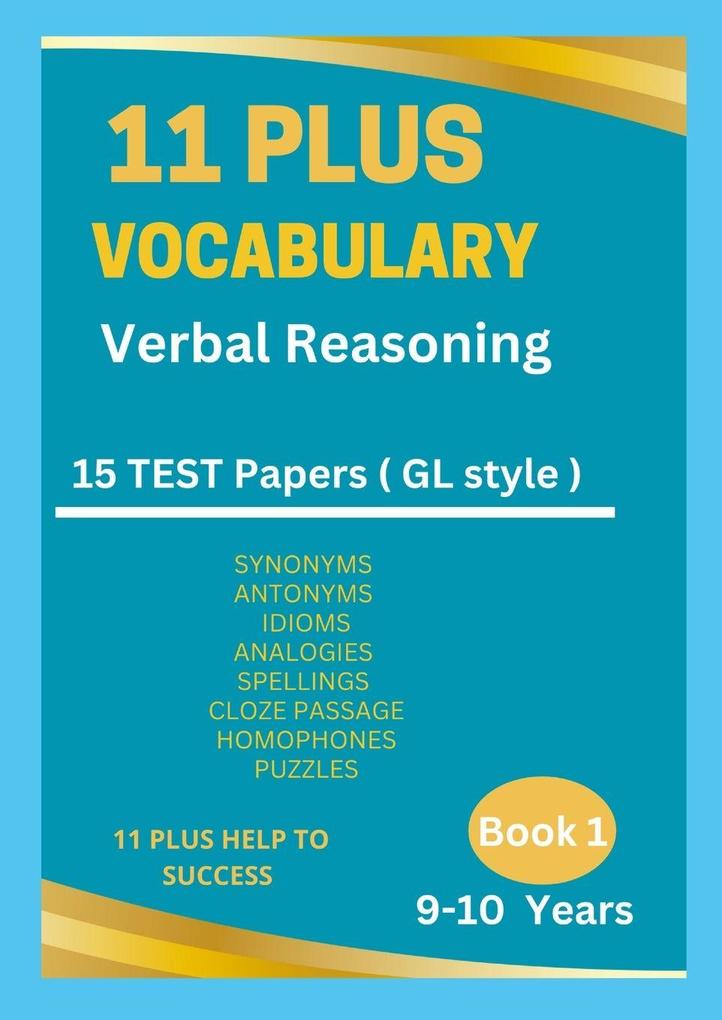 11 Plus Vocabulary Verbal Reasoning Book 1 -9 to 10 years