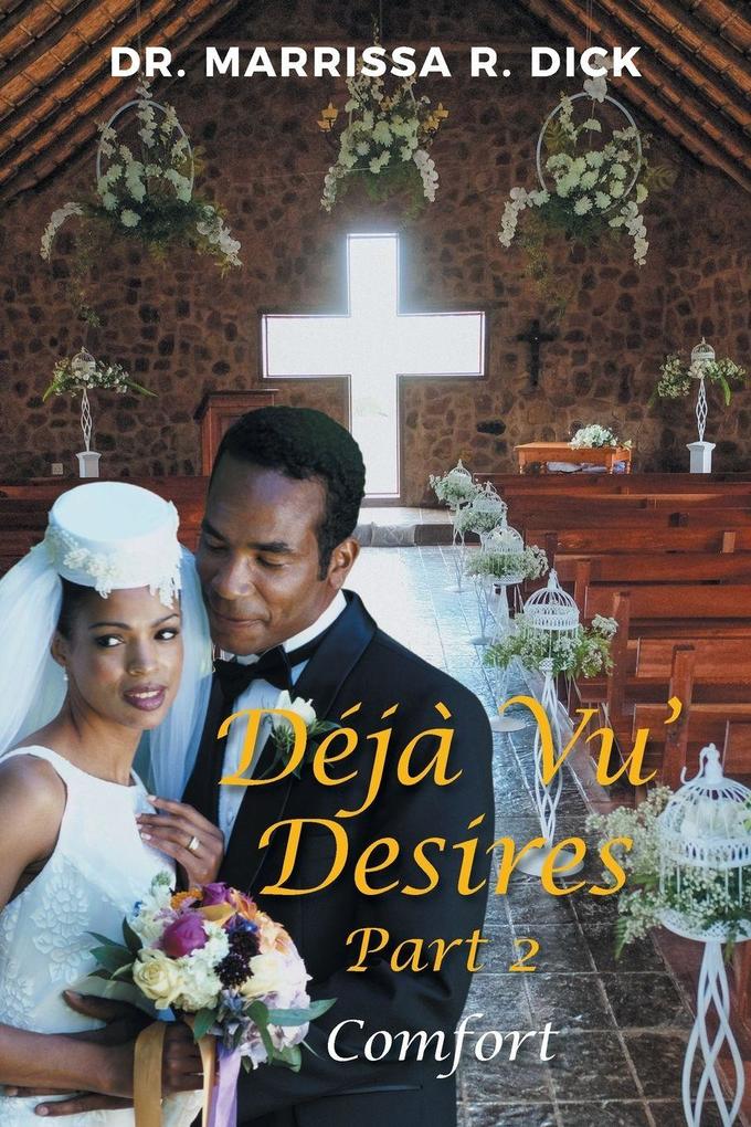 Déjà Vu' Desires Part 2