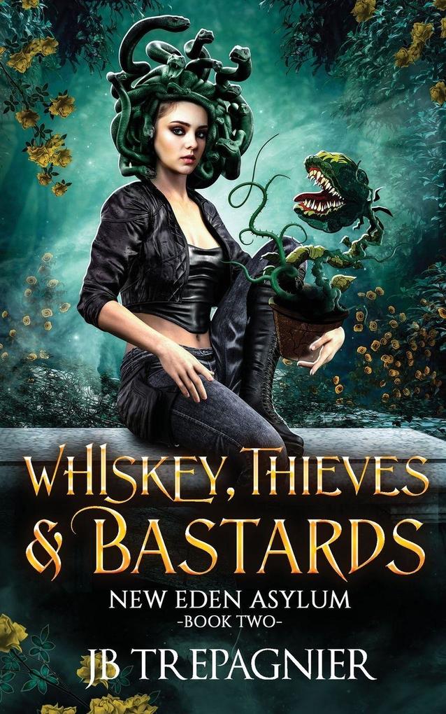 Whiskey Thieves and Bastards