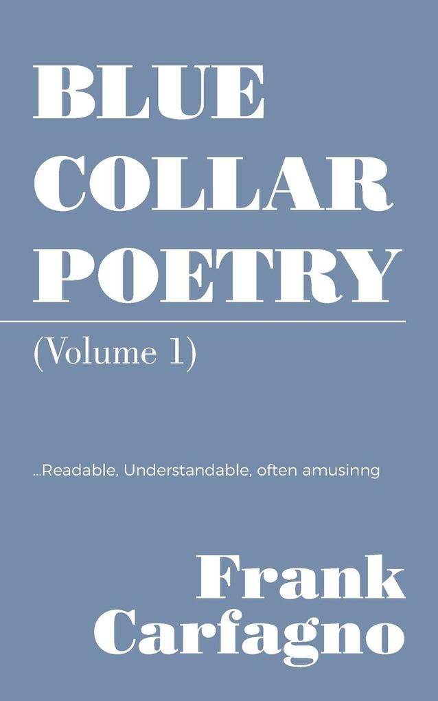 BLUE COLLAR POETRY