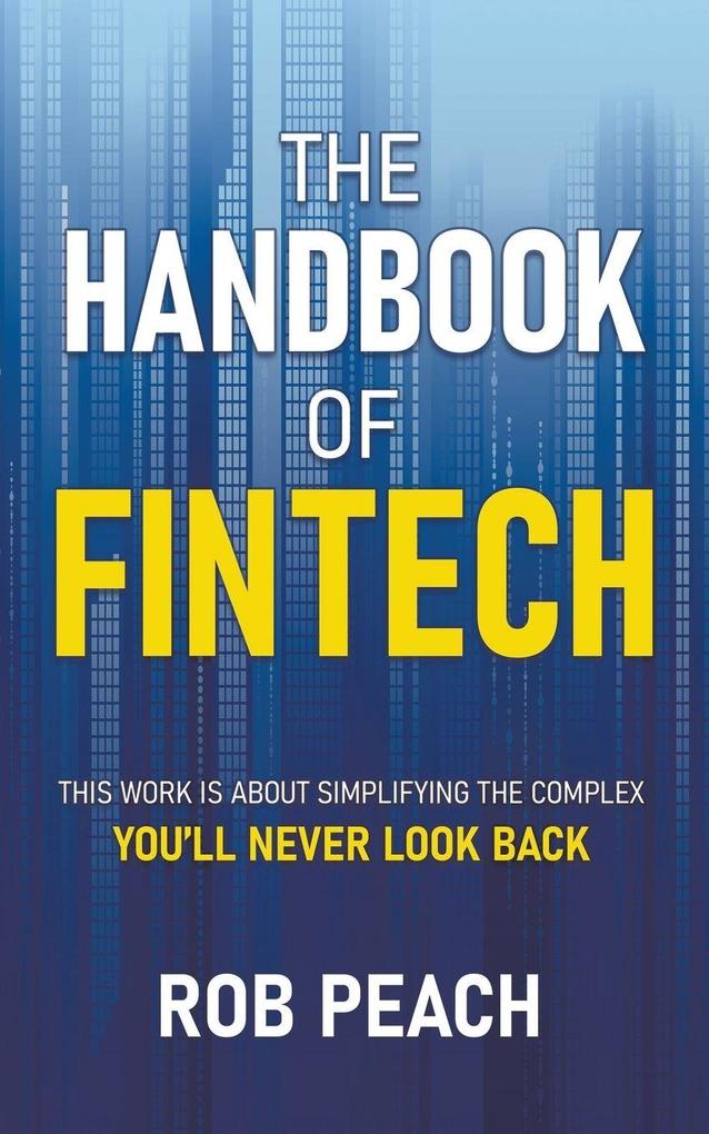 The Handbook of Fintech