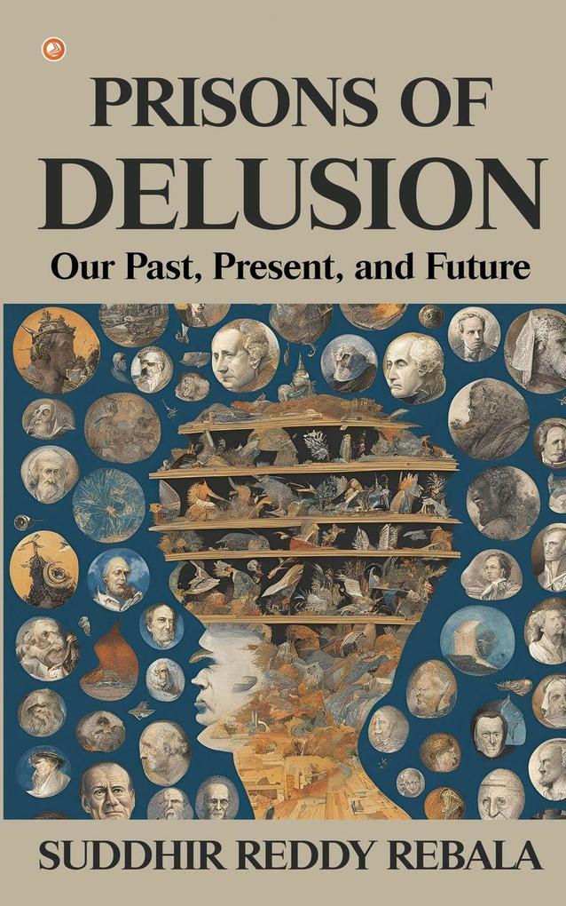 Prisons Of Delusion