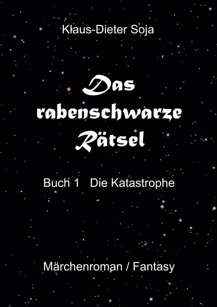 Das rabenschwarze Rätsel