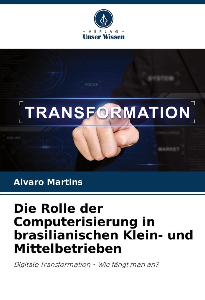 Die Rolle der Computerisierung in brasilianischen Klein- und Mittelbetrieben