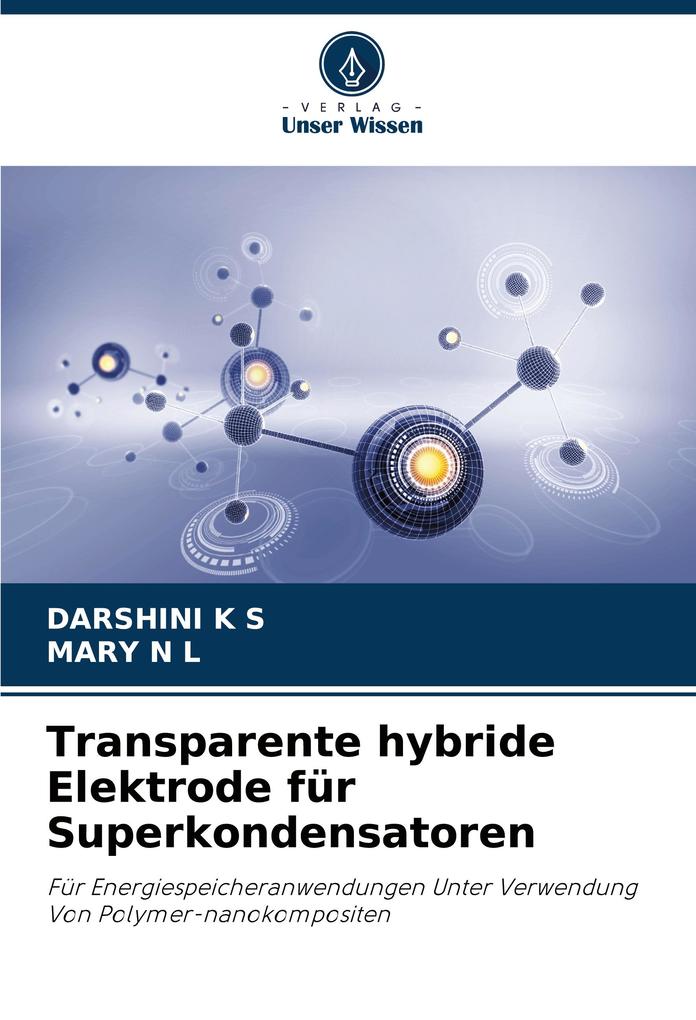 Transparente hybride Elektrode für Superkondensatoren