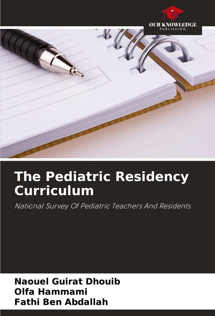 The Pediatric Residency Curriculum