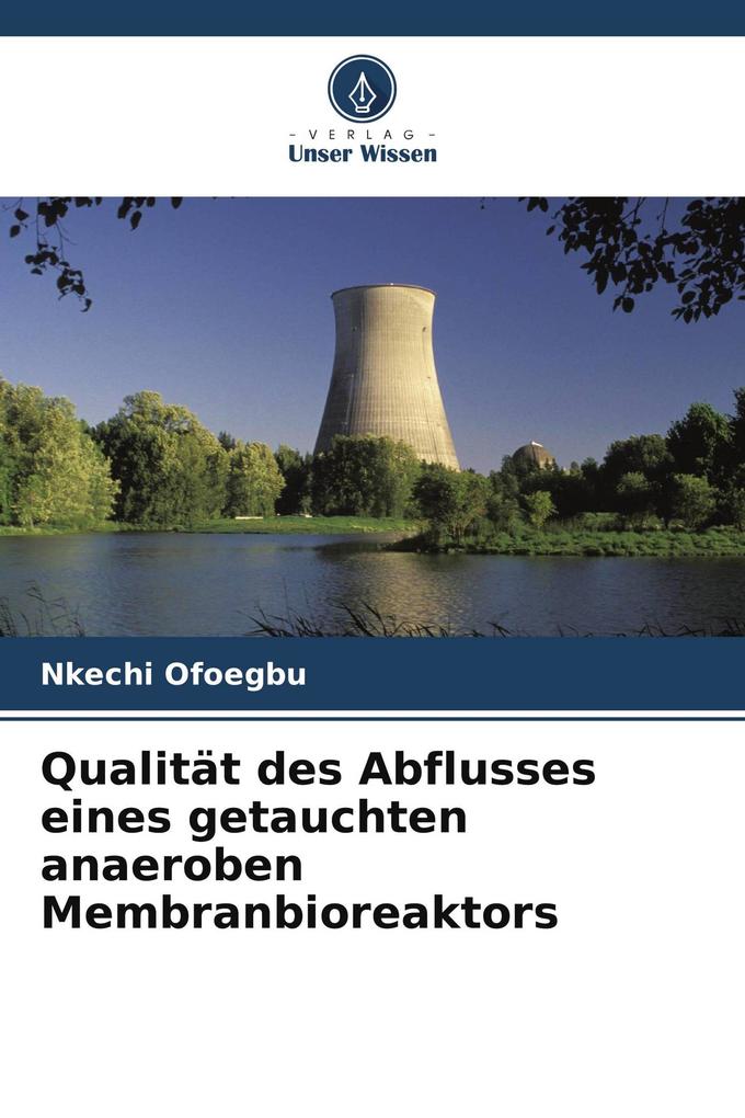 Qualität des Abflusses eines getauchten anaeroben Membranbioreaktors