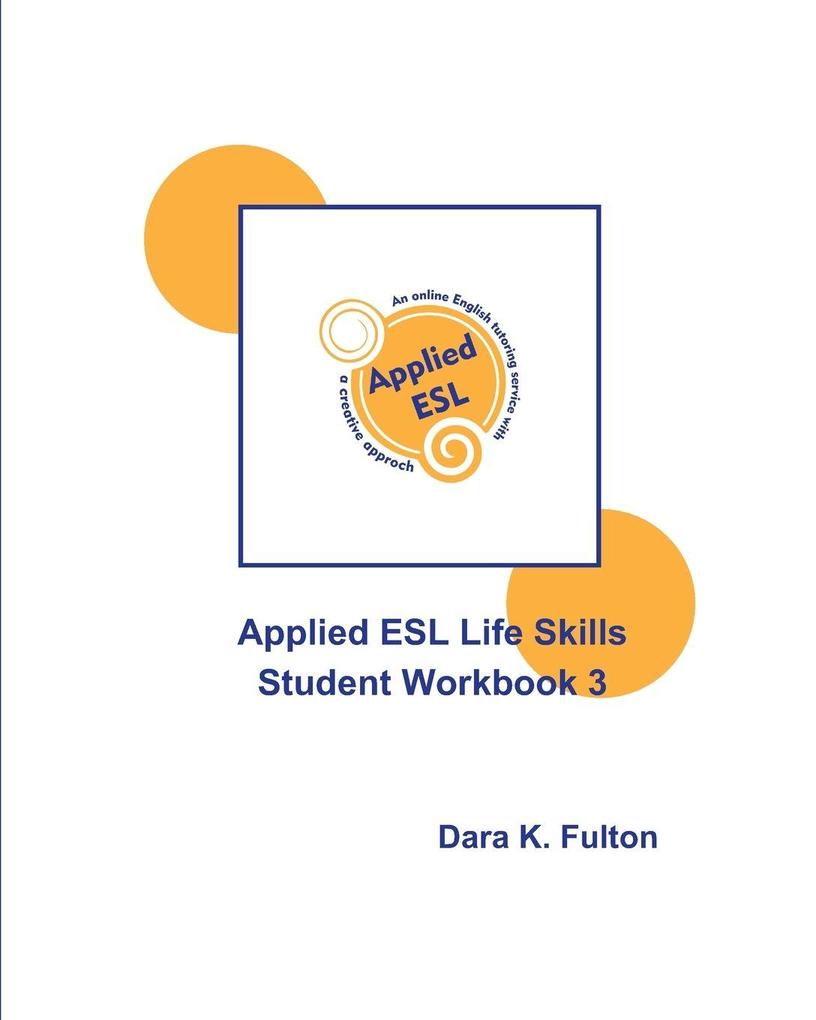 Applied ESL Life Skills Student Workbook 3