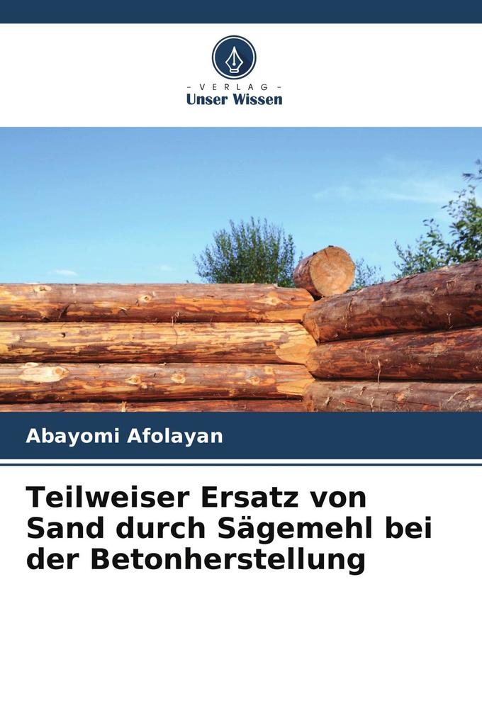 Teilweiser Ersatz von Sand durch Sägemehl bei der Betonherstellung
