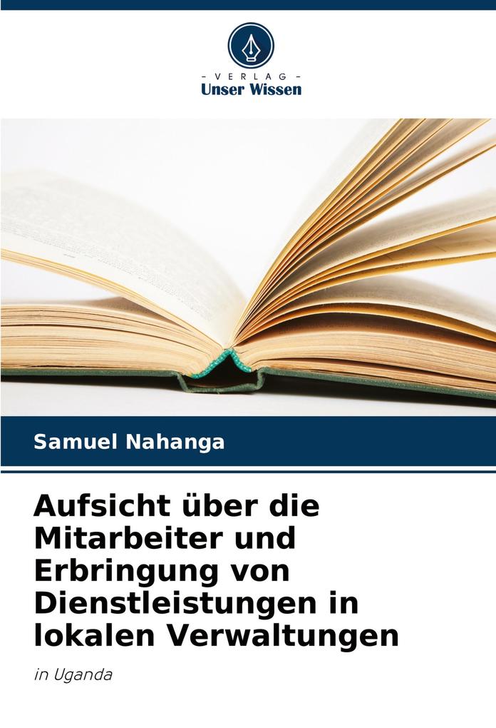 Aufsicht über die Mitarbeiter und Erbringung von Dienstleistungen in lokalen Verwaltungen