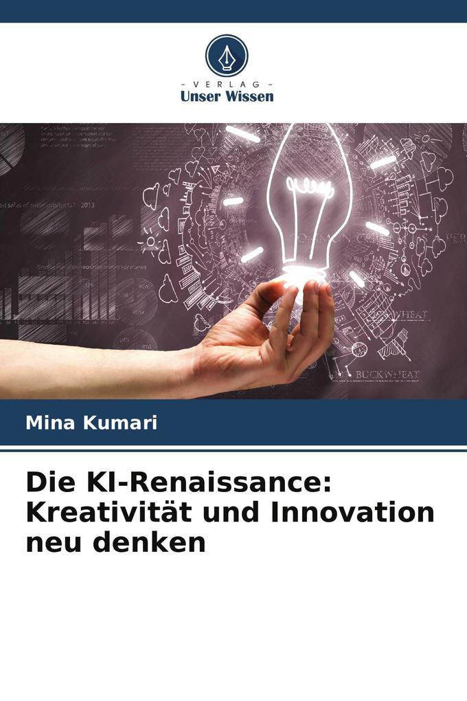 Die KI-Renaissance: Kreativität und Innovation neu denken