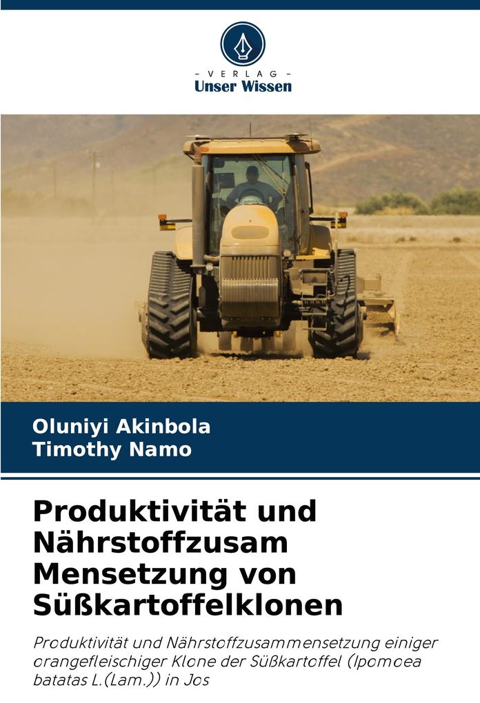Produktivität und Nährstoffzusam Mensetzung von Süßkartoffelklonen